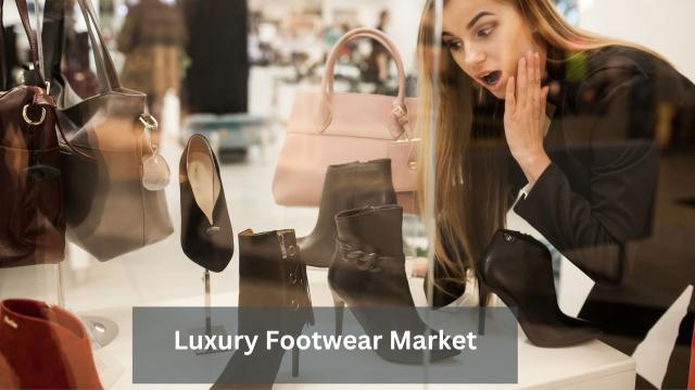 Striding in Style: The Luxury Footwear Market Report